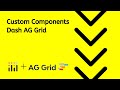Dash Ag Grid - Adding Custom Components