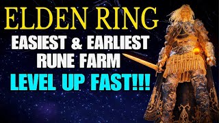 ELDEN RING - Rune Farm For NEWBIES | Easiest & Earliest | Level Up Fast