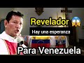 Está escrito en la BIBLIA lo que está pasando en VENEZUELA 😱 PADRE LUIS TORO LO REVELA