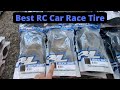 Best All Around RC Car Race Tires