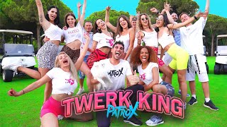 PatroX – Twerk King (Official Video HD)