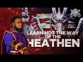 #IUIC || 15 Minutes W/ The Captains || Learn Not The Way Of The Heathen W/ Captain Seriyah