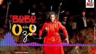 BOBO_ OZO (Audio Officiel)