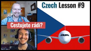 Learn Czech.  Lesson #9. Do you like traveling?