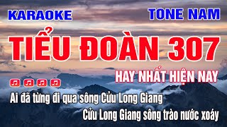 Karaoke Tiểu Đoàn 307 | Tone Nam | Melody chất lượng