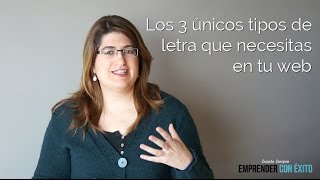 Los 3 únicos tipos de letra que necesitas en tu web