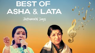 Best Of Asha & Lata Instrumental Songs | HITS Of Asha & Lata