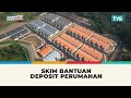 Skim Bantuan Deposit Perumahan | Inisiatif Pertiwiku