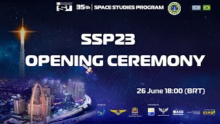 SSP23 Opening Ceremony