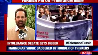BJP's Mukhtar Abbas Naqvi Supports Manmohan Singh's Remark On Intolerance