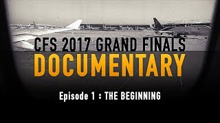 [CFS 2017 Documentary] Episode 1: The Beginning