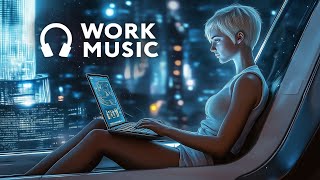 Work Music for Deep Focus and Efficiency - Deep Future Garage Mix