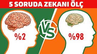 5 çok kolay soruda zekanız çalışıyor mu öğrenin