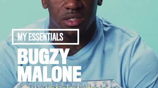 Bugzy Malone's 10 Essentials in Under 60 Seconds
