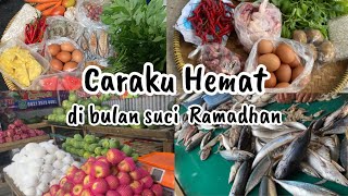 Caraku Hemat di bulan Suci Ramadhan