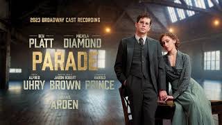 The Trial: Hammer of Justice - Parade (2023 Broadway Cast Recording)