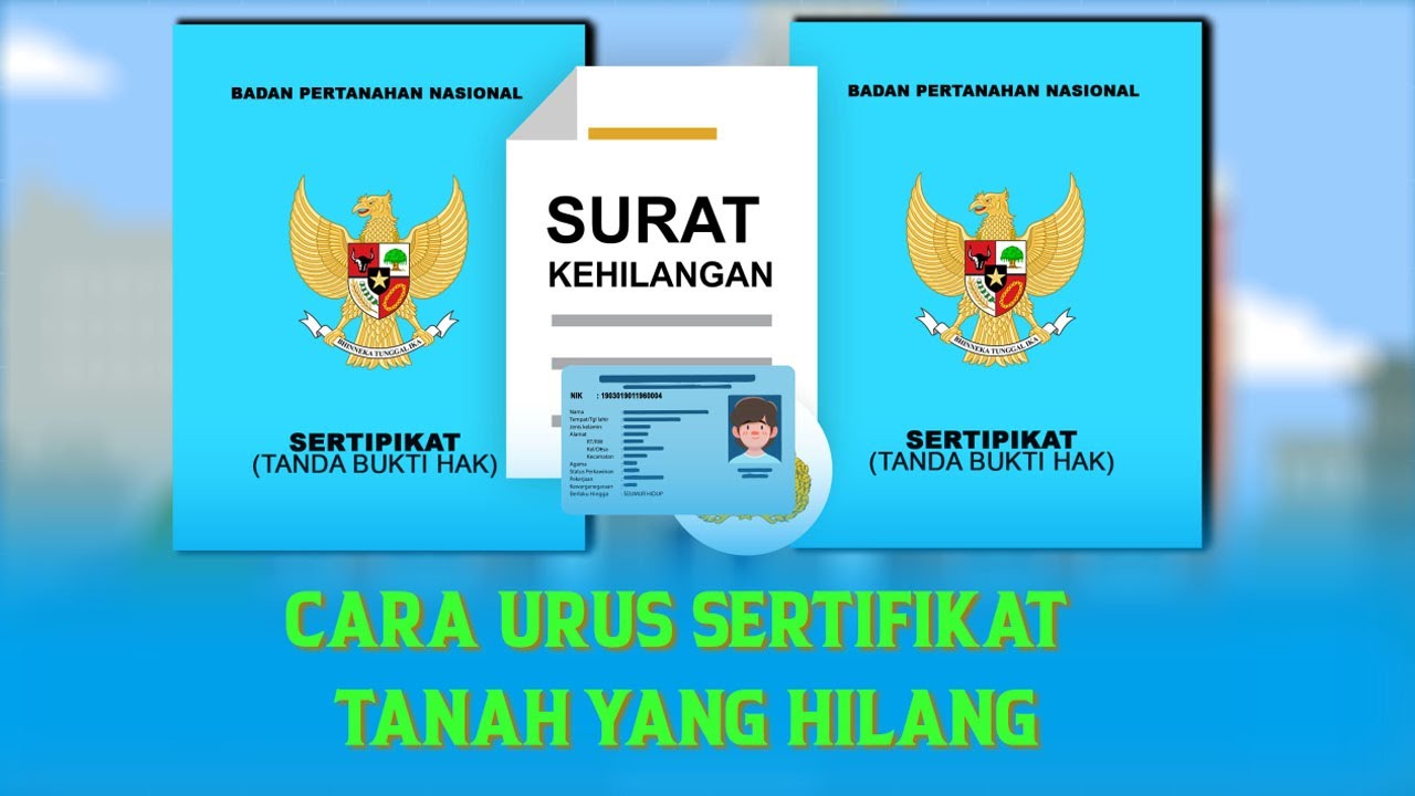 Cara Mengurus Sertifikat Tanah Yang Hilang, Dari Syarat Berkas Hingga ...