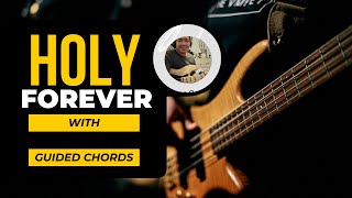 Holy Forever by Chris Tomlin Bass Cover with Chords