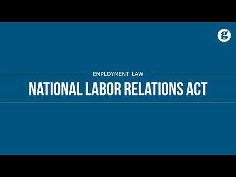 What does the National Labor Relations Act guarantee?