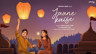 Jaane Kaise - Sanam Malik \u0026 ANA | New Hindi Song 2022 | Pehchan Music Original