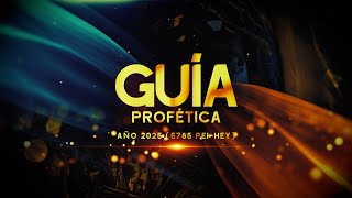 Guia Profetica 2025 (5,785 Pei Hey)