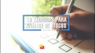 10 técnicas para análise de riscos - Parte II