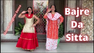Bajre Da Sitta | Ammy Virk | Tania | Noor Chahal | Mom Daughter Dance | Latest Punjabi Song |