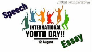 Speech/ Essay on International Youth Day