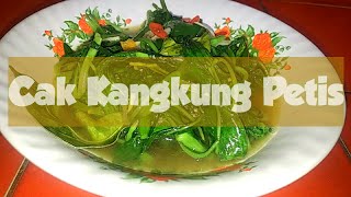 Resep Olahan Cah Kangkung Petis Enaknya mantul banget bikin ketagihan