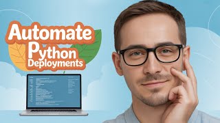 Continuous Deployment Fundamentals for Python