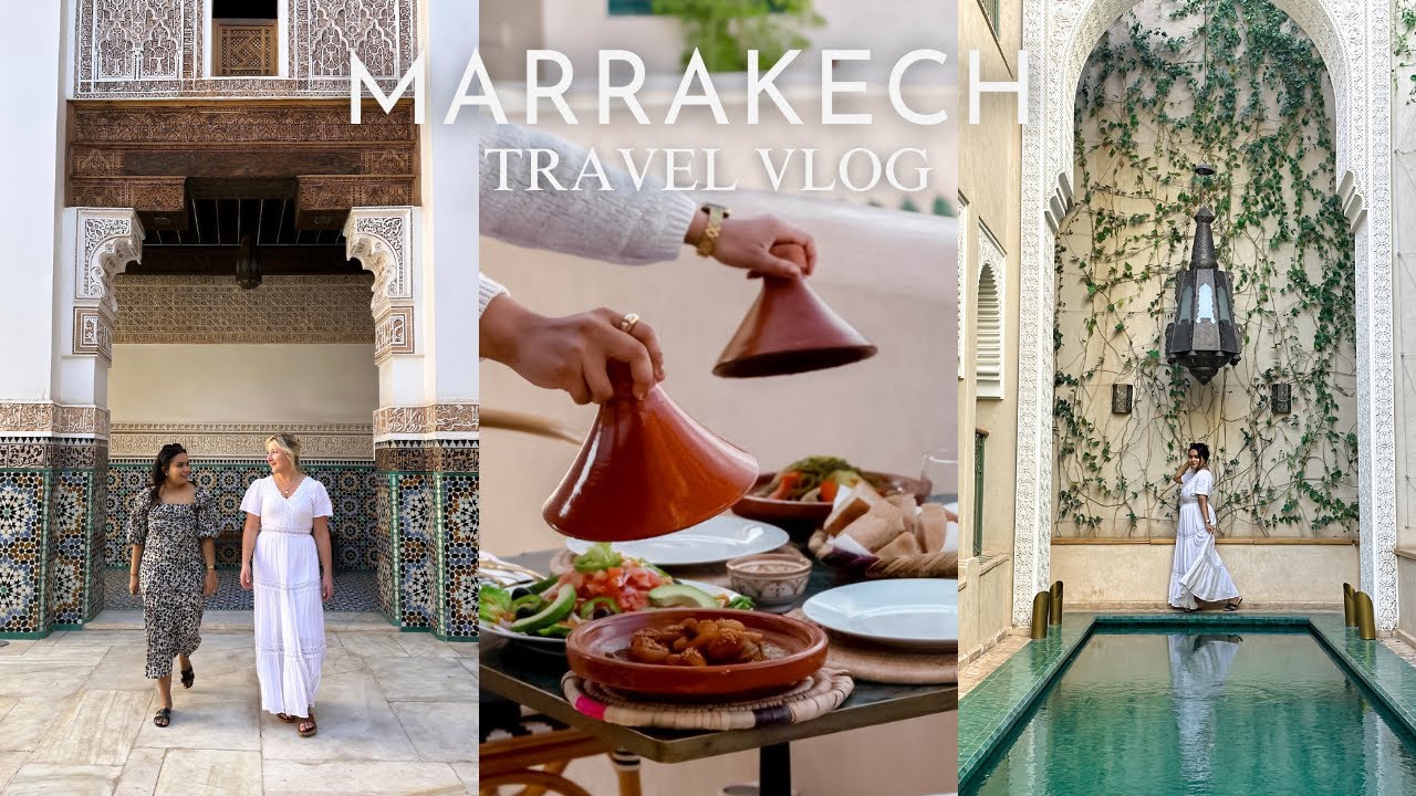 Marrakech Travel Vlog 2024 Youtube