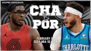 Portland Trail Blazers vs Charlotte Hornets  Game Highlights | Feb 25 | 2024 NBA