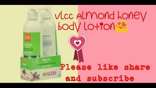 New VLCC Almond Honey body lotion review