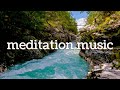 Relaxing Meditation Music for Stress Relief