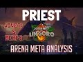 Un'Goro Arena Meta Analysis - Part 6 - Priest