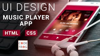 Mobile App UI Design Tutorial - Music Player | HTML CSS Speed Coding with Source Code