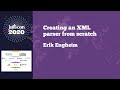 JuliaCon 2020 | Creating an XML parser from scratch | Erik Engheim