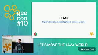 GeeCON 2018: Marc Philip - JUnit 5 Extensions: From Conditional Test Execution to Test Templates