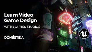 GAME DESIGN: Cyberpunk Scenes with UNREAL ENGINE - A Course by Leartes Studios | Domestika English
