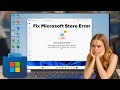 Fix Microsoft Store Error 