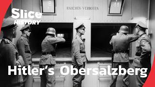 Obersalzberg: Secrets of Hitler’s Hidden Stronghold I SLICE HISTORY | FULL DOCUMENTARY