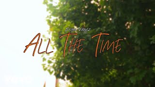 Seyi Vibez - All The Time (Official Video)
