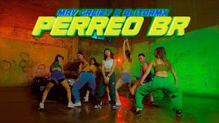 PERREO BR - MAY CREIZY X BLITORMX (Video Oficial)