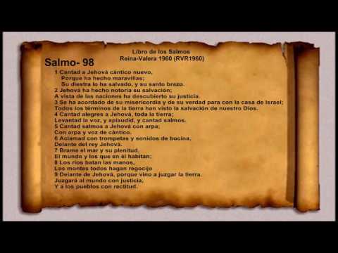 La Biblia Libro De Los Salmos Salmo 98 Reina Valera 1960 RVR1960 - YouTube