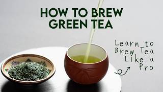 Stop Ruining Green Tea! Brew It Properly With These Tips