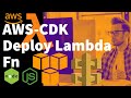 AWS CDK Deploying Lambda fn using NodeJS Function and cdk Lambda