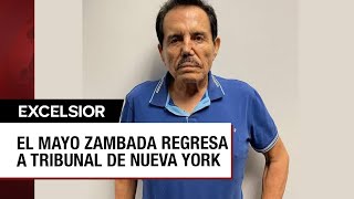 El Mayo Zambada regresa a tribunal de Nueva York para nueva audiencia