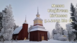 Messu Utajärven kirkossa 5.1.2025 klo 18