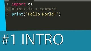 #1 PYTHON 3 TUTORIAL - INTRODUCTION TO PYTHON COURSE