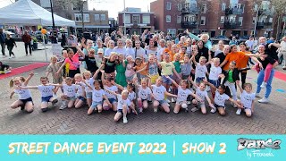 STREET DANCE EVENT 2022 | Hoge Wal Plein | SHOW 2 | Dance by Fernanda